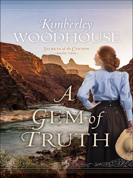 Title details for A Gem of Truth by Kimberley Woodhouse - Available